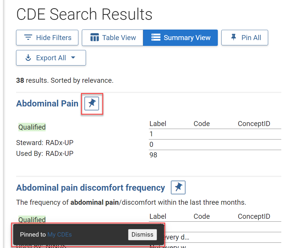 On the CDE-R search results page, a CDE is at the top of the list, marked with an icon featuring a blue push pin. Near the bottom of the screen, a small black pop-up window appears, stating “Pinned to My CDEs,” with a “Dismiss” button.