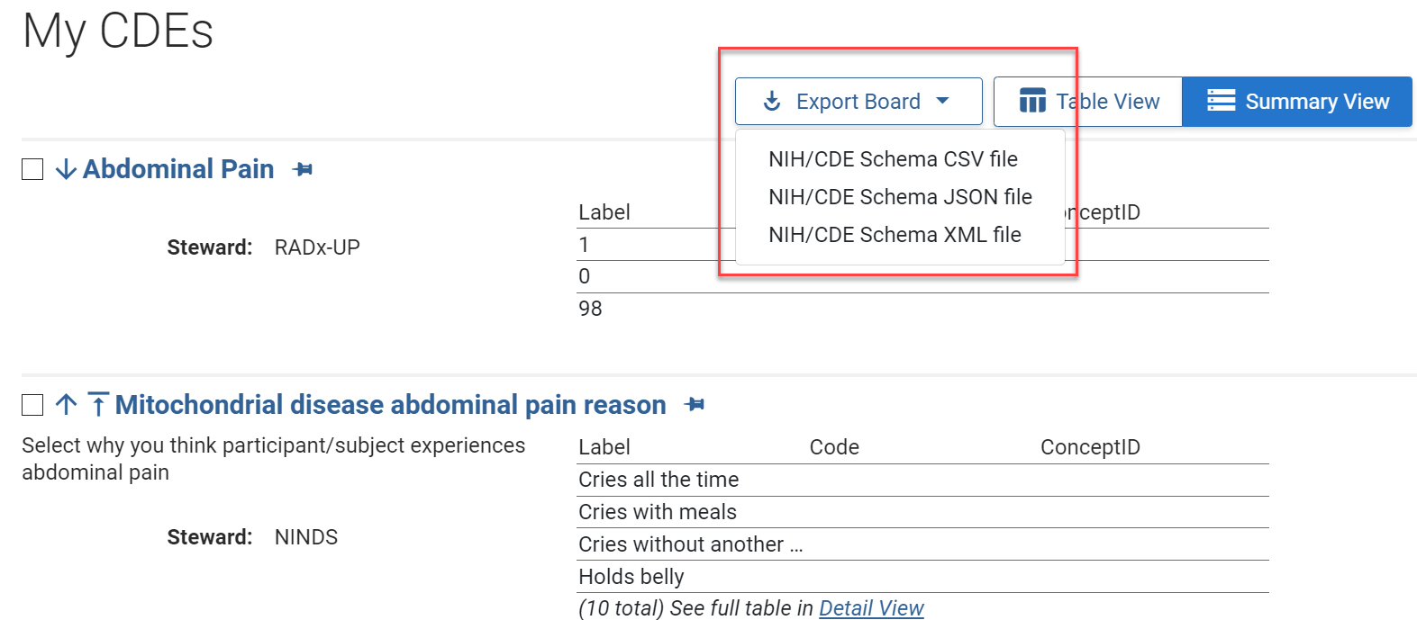 The “My CDEs” Board is open and two CDEs are visible. At the top of the screen is an “Export Button”. It is open and three options are displayed: “NIH/CDE Schema CSV file”, “NIH/CDE Schema JSON file”, and “NIH/CDE Schema XML file”.