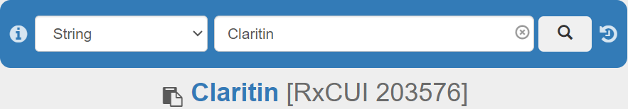 Image of the RxNav search bar showing String in the drop-down menu with Claritin in the search and Claritin (RxCUI = 203576) underneath.