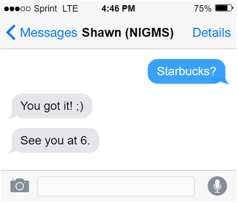 Text message: Starbucks? You got it. See you at 6.